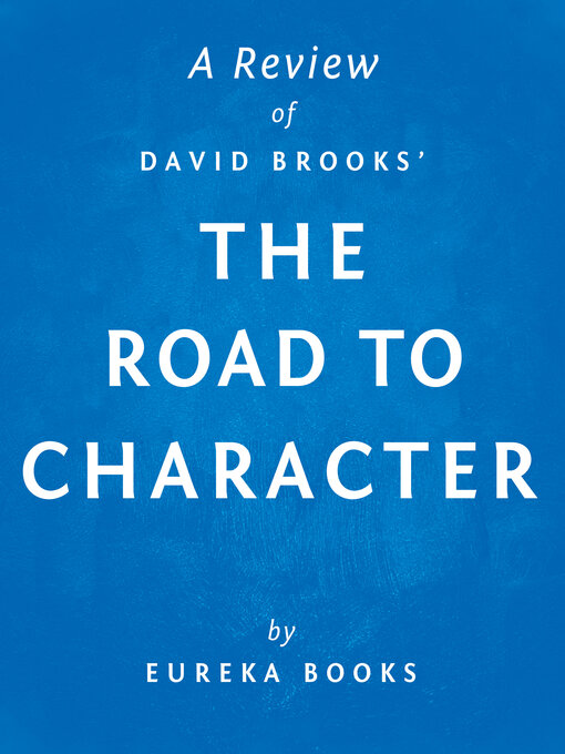 Title details for The Road to Character by David Brooks by IRB Media - Available